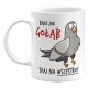 Coole, lustige Gadgets LUSTIGE TASSE SEI WIE EINE TAUBE, SCHEISSE AUF ALLES