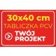 Schild 30x40, beliebiger Druck, Text, PVC-Design
