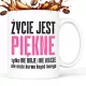 Tasse mit dem Aufdruck „Das Leben ist schön, nur nicht meins…“ – Geschenk (oder auch nicht)
