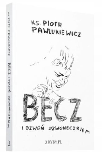  Blöken und klingeln (2. Aufl.) Piotr Pawlukiewicz