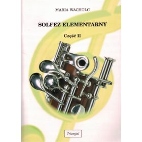    Grundschule Solfege, Klasse 2. Lehrbuch für die Musikschule, 1. Grad, Wacholc Maria