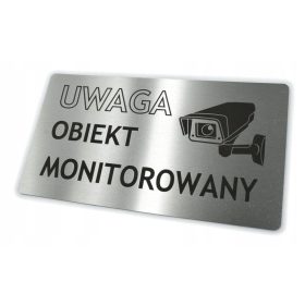 Edelstahlplatte – ACHTUNG, ÜBERWACHTES OBJEKT